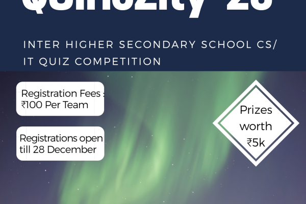 An Inter Higher Secondary School CS / IT Quiz Competition QUIrioZity’20 will be held on January 4, 2020